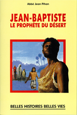 Jean-Baptiste le prophète du désert