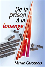 De la prison à la Louange