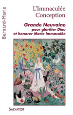 L'Immaculée Conception - Grande Neuvaine pour glorifier Dieu et honorer Marie...