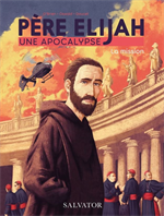 BD Père Elijah - Une apocalypse - Tome 1 - La Mission