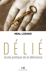 Délié - Guide pratique de la délivrance