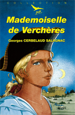 Mademoiselle de Verchères - Défi 10