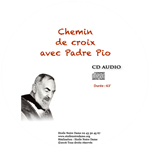 CD - Chemin de croix avec Padre Pio