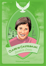 Claire de Castelbajac - Témoins de l'invisible