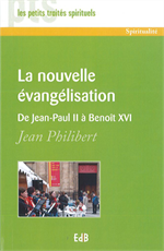 la nouvelle évangélisation, de Jean-Paul II à Benoît XVI PTS I 46