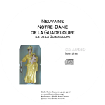 CD Neuvaine à Notre-Dame de Guadeloupe