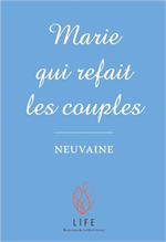 Neuvaine - Marie qui refait les couples