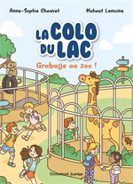 La colo du lac - Tome 2 - Grabuge au zoo !