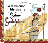 La fabuleuse histoire de "sainte gudulphine"