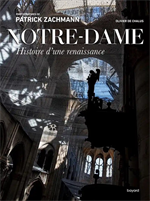 Notre Dame de Paris, histoire d'une renaissance