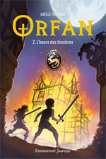 Orfan - L'heure des ténèbres - Tome 2