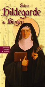 Sainte Hildegarde de Bingen Poésies, prières et textes
