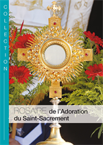 Rosaire de l'Adoration du Saint Sacrement - Livret