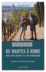 De nantes à rome par la via Ligeria et la via Francigena