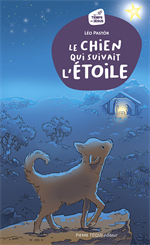 Le chien qui suivait l'étoile