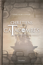 L'enlèvement de la vestale - Chrétiens des Catacombes - Tome 6