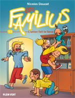 BD Les Familius,  L'union fait la farce - Tome 13