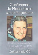 CD Conférence de Maria Simma sur le purgatoire (3 CD)