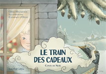 Le train des cadeaux - Conte de Noël