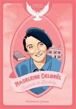 Madeleine Dêlbrel - Témoins de l'invisible