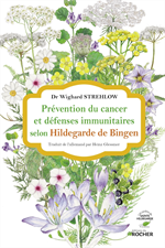 Prévention du cancer et défenses immunitaires selon Hildegarde de Bingen