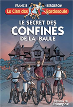 Le Secret des confinés de la Baule - Le Clan des Bordesoule - Tome 35