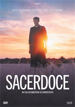 DVD Sacerdoce - Documentaire