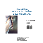 CD Neuvaine à Notre-Dame de la Prière de L'Ile-Bouchard