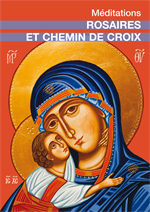 Méditations Rosaire et Chemin de Croix
