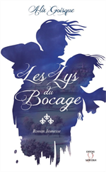 Les Lys du Bocage - Roman jeunesse