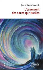 L'ornement des noces spirituelles - Poche