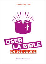 Oser la Bible en 365 jours