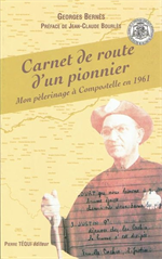 Carnet de route d'un pionnier - Mon pèlerinage à Compostelle en 1961*