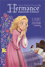 Hermance, damoiselle d'Aliénor - Le secret d'Alliénor