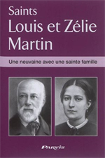 Saints Louis et Zélie Martin : une neuvaine avec une sainte famille