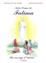 Notre Dame de fatima - Un message d'amour