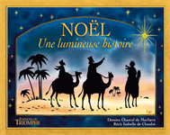 Noël Une lumineuse histoire