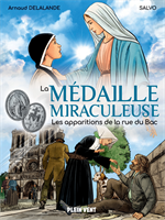 BD La Médaille Miraculeuse - Les apparitions de la rue du Bac