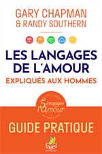 Les langages de l'amour expliqués aux hommes, guide pratique - Ed. 2024