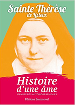 Histoire d'une âme - Sainte Thérèse de Lisieux