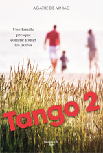 Tango 2 - Une famille presque comme toutes les autres