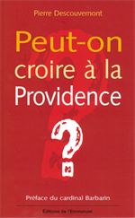 Peut-on croire à la Providence?