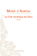 La Cité mystique de Dieu T2