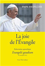 La joie de l'Evangile - Exhortation apostolique du Pape François
