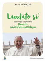 Laudato Si suivi de Laudate Deum - Encyclique exhortation apostolique