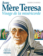 BD Avec Mère Teresa - Visage de la Miséricorde