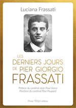 Les derniers jours de Pier Giorgio Frassati