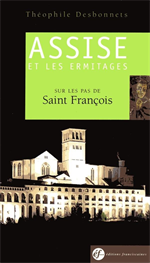 Guide Assise et les ermitages - Sur les pas de Saint François