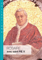 Rosaire avec Saint Pie X