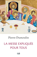 La messe expliquée pour tous 